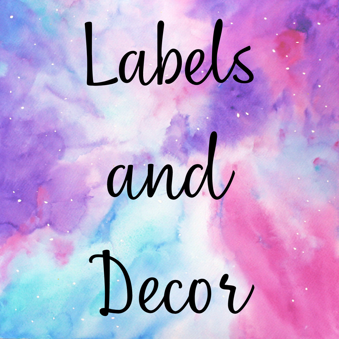 Labels and Decor